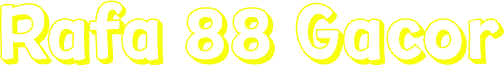 Rafa 88 Gacor
